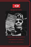 Redemption: Redeeming the Blackman and Woman in America 1489597034 Book Cover