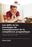 Les défis et les avantages de l'enseignement de la compétence pragmatique (French Edition) 6208181100 Book Cover