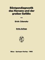 Rontgendiagnostik Des Herzens Und Der Grossen Gefasse 3709180953 Book Cover