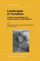 Landscapes of Transition: Landform Assemblages and Transformations in Cold Regions 9048160375 Book Cover