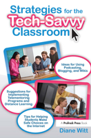 Strategies for the Tech-Savvy Classroom 1593633564 Book Cover