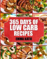 365 Days of Low Carb Recipes 1539581373 Book Cover
