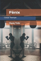 Fènix: Assaig Poètic B0DXBPLH39 Book Cover