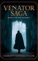 Venator Saga: The New Age Part 2 1923171496 Book Cover