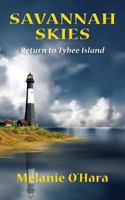 Savannah Skies Return to Tybee Island 0991089103 Book Cover