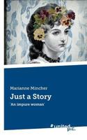 Just a Story: 'An impure woman' 3710335205 Book Cover