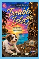 Trouble Isla 0993620353 Book Cover