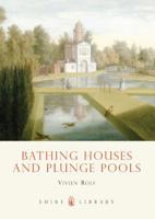 Bathing Houses and Plunge Pools 0747808090 Book Cover
