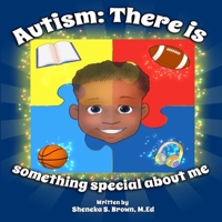 Autism: There is something special about me B0C6W7XKJW Book Cover