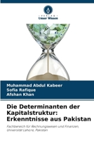 Die Determinanten der Kapitalstruktur: Erkenntnisse aus Pakistan (German Edition) 6208123801 Book Cover