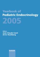 Yearbook of Pediatric Endocrinology 2005: Endorsed by the European Society for Paediatric Endocrinology (Espe) 3805579969 Book Cover