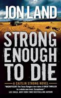 Strong Enough to Die 0765351153 Book Cover