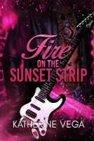 Fuego en Sunset Strip: un enemies to lovers rockero B0DZVJLX7T Book Cover