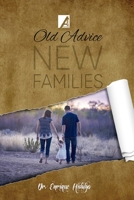 Old Advices New Families: 54 Lesson for parenting 9996120996 Book Cover