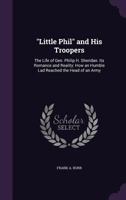 "Little Phil" and His Troopers 1163299405 Book Cover
