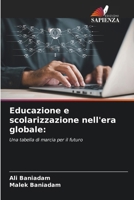Educazione e scolarizzazione nell'era globale (Italian Edition) 6209760465 Book Cover