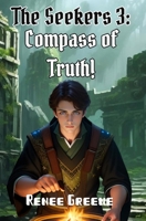 Compass of Truth! 1091204047 Book Cover
