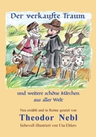 Der verkaufte Traum: und weitere schöne Märchen aus aller Welt 3757844998 Book Cover