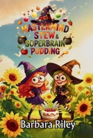 MASTERMIND STEW & SUPERBRAIN PUDDING B0GQT49HWD Book Cover