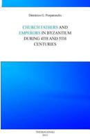 Emperor and Church Fathers in Byzantium 1482760622 Book Cover