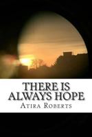 There Is Always Hope 151228162X Book Cover