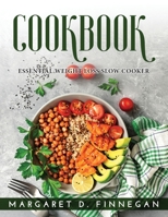 Cookbook: Essential Weight Loss Slow Cooker 1915020905 Book Cover