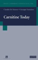 Carnitine Today (Molecular Biology Intelligence Unit Series) 0412132710 Book Cover