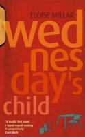 Wednesday's Child 1844080927 Book Cover