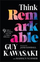 Think Remarkable: How to Make a Difference through Growth, Grit, and Graciousness 139424522X Book Cover