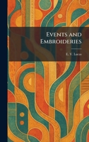 Events and Embroideries 1025642953 Book Cover