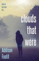 Clouds That Were (Weathered Hearts) 1500100080 Book Cover