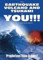 The Earthquake, Volcano and Tsunami in You 0982408404 Book Cover