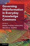 Governing Misinformation in Everyday Knowledge Commons 1009255150 Book Cover