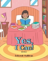 Yes, I Can! B0DDMFWZTB Book Cover
