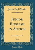 Junior English in Action, Vol. 1 0365064785 Book Cover