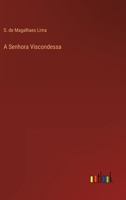 A Senhora Viscondessa 3368001728 Book Cover