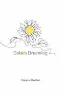Dakota Dreaming 1946163694 Book Cover
