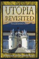 Utopia Revisited: A 21st Century Account of a Diplomatic Visit to the Island Nation of Utopia 0595325211 Book Cover