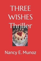 THREE WISHES B08P61Z2GD Book Cover