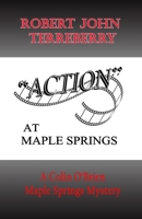 Action at Maple Springs: A Colin O'Brien Maple Springs Mystery B095NDJXT9 Book Cover