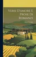 Versi D'amore E Prose Di Romanzi: Saggi Di Critica Contemporanes: ... Amicis--Corradini--Agostini 1020707623 Book Cover