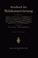 Handbuch Der Holzkonservierung 1272170209 Book Cover