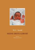 Meine erste Geburt: Sarah kommt zur Welt 3739230142 Book Cover