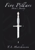 Five Pillars : Mira's Journey 1969625023 Book Cover
