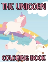 The Unicorn Coloring Book: Illustrations And Designs To Color For Young Unicorn Lovers, Cute Coloring Pages For Girls B00W65U2DW Book Cover