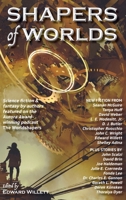 Shapers of Worlds 1989398065 Book Cover