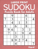 Large Print Hard Sudoku Puzzle Book for Adults: 100 Challenging Puzzles (58pt font) for Puzzle Lovers with Low Vision B093RWX46X Book Cover