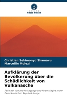 Aufklärung der Bevölkerung über die Schädlichkeit von Vulkanasche (German Edition) 6207904397 Book Cover