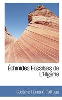 Échinides Fossilses de L'Algérie 1116672243 Book Cover