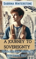 A Journey to Sovereignty 1763834867 Book Cover